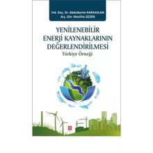 Yenilenebilir Enerji Kaynaklarının Değerlendirilmesi - Abdulkerim Karaaslan Mesliha Gezen