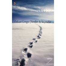 Yeniler - Seçmeler / Özkan Cengiz