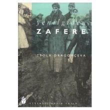 YENILGIDEN ZAFERE - TSOLA DRAGOYÇEVA