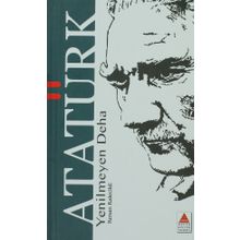 YENILMEYEN DEHA ATATÜRK - KENAN KALECIKLI