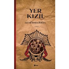 Yer Kızıl - Ali Sürmelioğlu