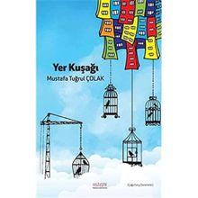 Yer Kuşağı - Mustafa Tuğrul Çolak