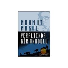 YERALTINDA BIR ANADOLU - MAHMUT MAKAL