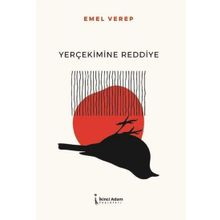 Yerçekimine Reddiye - Emel Verep