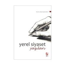 YEREL SIYASET YAZILARI - AHMET HAMDI AYDIN