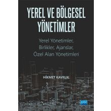 Yerel ve Bölgesel Yönetimler Yerel Yönetimler Birlikler Ajanslar ve Özel Alan Yönetimleri Nobel Akademik Yayıncılık