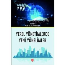 Yerel Yönetimlerde Yeni Yönelimler Ekin Yayınevi