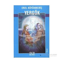 YERGÖK - EROL BÜYÜKMERİÇ (ISBN:9789756631027)