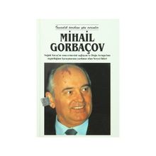 YERKÜRE MANIFESTOM - MIHAIL GORBAÇOV
