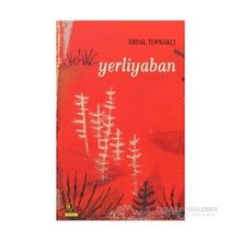 YERLIYABAN - ERDAL TOPRAKÇI