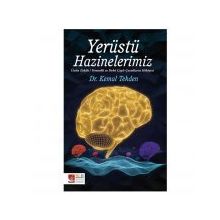 Yerüstü Hazinelerimiz - Kemal Tekden