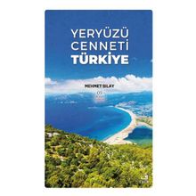 Yeryüzü Cenneti Türkiye-Fecr Yayınları