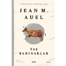 Yeryüzü Çocukları 5 Taş Barınaklar - Jean M. Auel