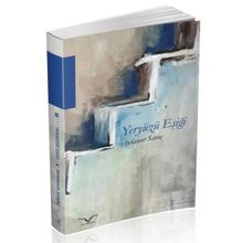 Yeryüzü Eşiği - Aydanur Saraç