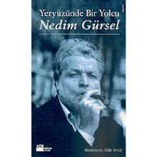Yeryüzünde Bir Yolcu - Nedim Gürsel
