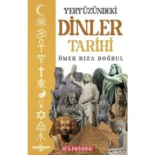 Yeryüzündeki Dinler Tarihi Ömer Rıza Doğrul
