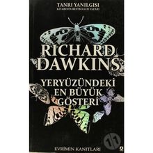 YERYÜZÜNDEKİ EN BÜYÜK GÖSTERİ - RICHARD DAWKINS