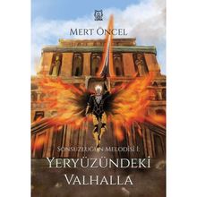 Yeryüzündeki Valhalla - Mert Öncel