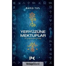 Yeryüzüne Mektuplar - Barış Tut