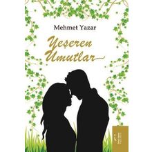 Yeşeren Umutlar - Mehmet Yazar