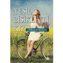 Yeşil Bisikletli Kız - Çimen Erengezgin