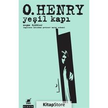 Yeşil Kapı - Seçme Öyküler - O. Henry