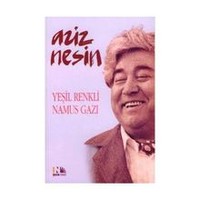 Yeşil Renkli Namus Gazı - Aziz Nesin