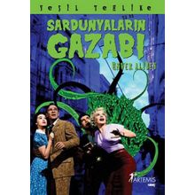 YEŞİL TEHLIKE SARDUNYALARIN GAZABI - ÜNVER ALIBEY