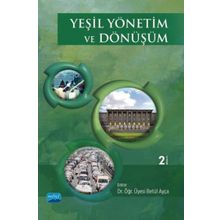 Yeşil Yönetim ve Dönüşüm - Nobel Akademik Yayıncılık
