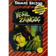 YEŞİL ZANGOÇ BÜYÜK DÖRT KAFADARLAR TAKIMI - 25 - THOMAS BREZINA