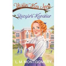 Yeşilin Kızı Anne 4 - Rüzgarlı Kavaklar Ciltli - L. M. Montgomery