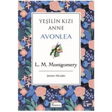 Yeşilin Kızı Anne Avonlea - Mor - L. M. Montgomery