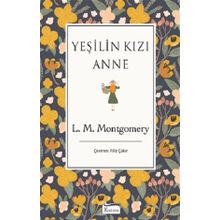 Yeşilin Kızı Anne - Bez Ciltli Kitap - L. M. Montgomery - Koridor Yayınları