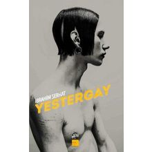 Yestergay - İbrahim Serhat