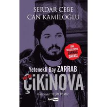 Yetenekli Bay Zarrab - Kod Adı Çikinova - Serdar Cebe