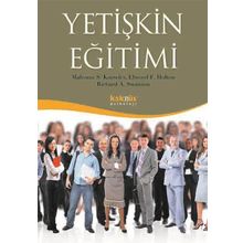 Yetişkin Eğitimi - Richard A. Swanson