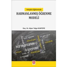 Yetişkin Eğitiminde Harmanlanmış Öğrenme Modeli Ekin Yayınevi