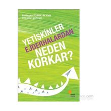 Yetişkinler Ejderhalardan Neden Korkar? Deneme Yazıları - İshak Reyna