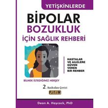 Yetişkinlerde Bipolar Bozukluk İçin Sağlık Rehberi - Platform Yayınları