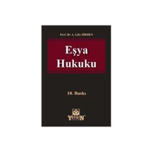 Yetkin Yayınları - Eşya Hukuku