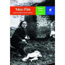 Yıkıcı Film - Robert Stam