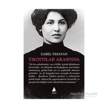 Yıkıntılar Arasında - Zabel Yesayan