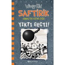 Yıktı Geçti - Saftirik Gregin Günlüğü 14 - Jeff Kinney