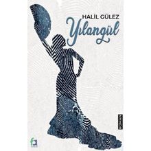 Yılangül - Fa Yayınları
