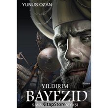 Yıldırım Bayezid - Savaş İhanet Gözyaşı - Yunus Ozan