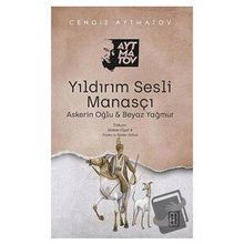 Yıldırım Sesli Manasçı-cengiz Aytmatov-ketebe Yayınları