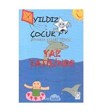 Yıldız Çocuk Boyama Kitabı Serisi 2 - Yaz Tatilinde Kolektif Kitapsaati Yayınları