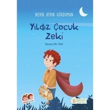 Yıldız Çocuk Zeki - Nehir Aydın Gökduman