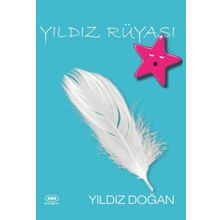 Yıldız Rüyası - Yıldız Doğan