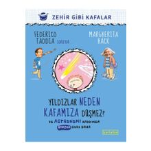 Yildızlar Neden Kafamıza Düşmez? - ve Astronomi Hakkında Birçok Soru Daha - Ketebe Yayınları